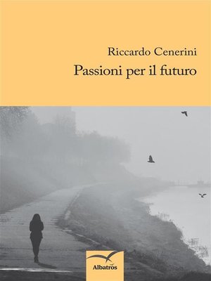 cover image of Passioni per il futuro